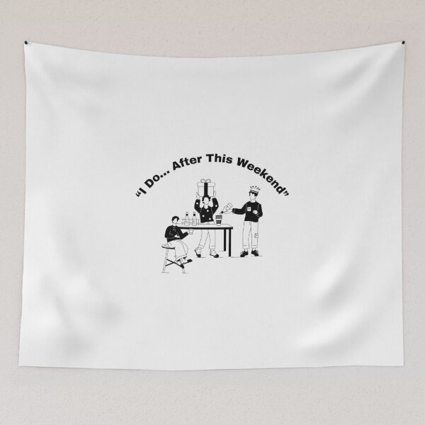 Item preview, “I Do… After This Weekend” – designed and sold by Fouziaart08.