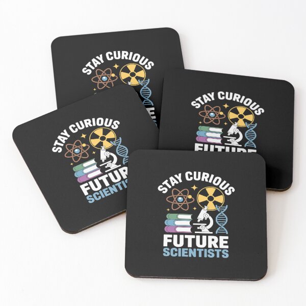 Item preview, STAY CURIOUS FUTURE SCIENTISTS GEEKS STEM STUDENTS, TEACHERS designed and sold by RonnasJackson.