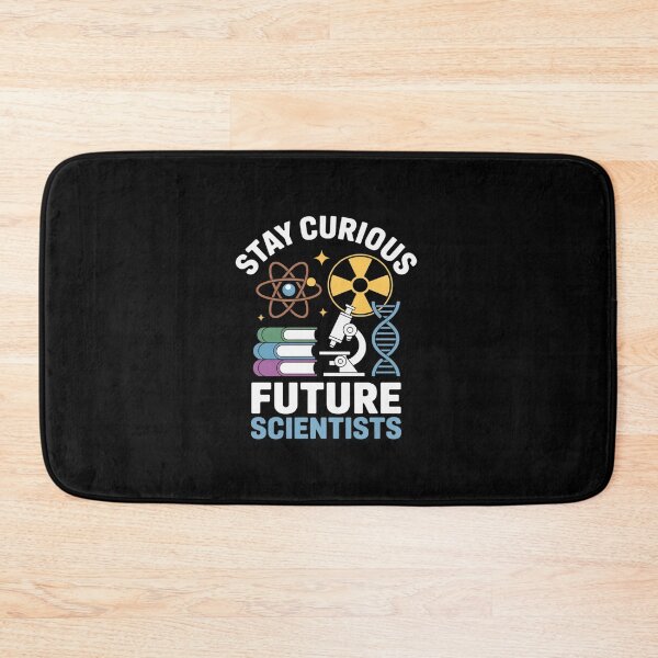 Item preview, STAY CURIOUS FUTURE SCIENTISTS GEEKS STEM STUDENTS, TEACHERS designed and sold by RonnasJackson.