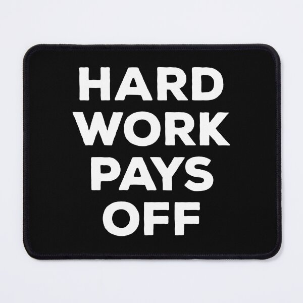 Item preview, Hard Work Pays Off designed and sold by kalyaidriza.