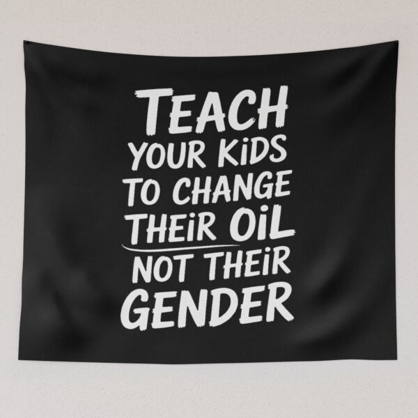 Item preview, Teach Your Kids to Change Their Oil Not Their Gender Funny designed and sold by Vinsinv.