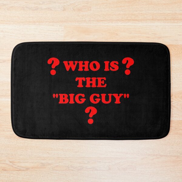 Item preview, Who Is The Big Guy? - Red Text Political Question designed and sold by Oaks Creations.