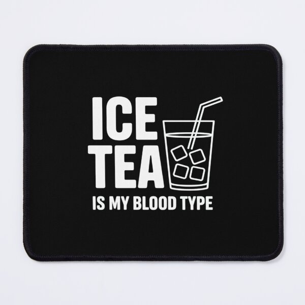 Item preview, My Blood Type Is Ice Tea I Coffee Iced Tea Nurse designed and sold by Dakarothill.