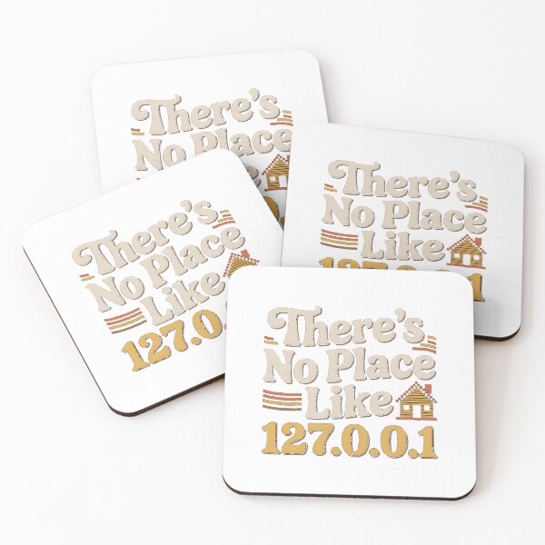 Item preview, There's No Place Like 127.0.0.1 designed and sold by StackOverfit.