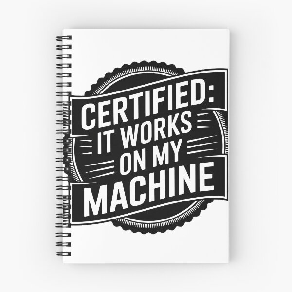 Item preview, It Works On My Machine  designed and sold by StackOverfit.