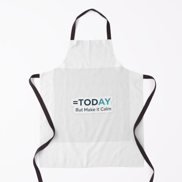 Item preview, =TODAY But Make it Calm | Spreadsheet Humor Sticker designed and sold by TechNoChaos.