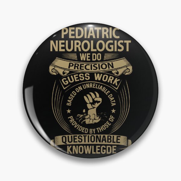 Item preview, Pediatric Neurologist designed and sold by aqnkkalw83.