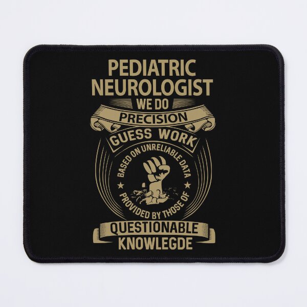 Item preview, Pediatric Neurologist designed and sold by aqnkkalw83.