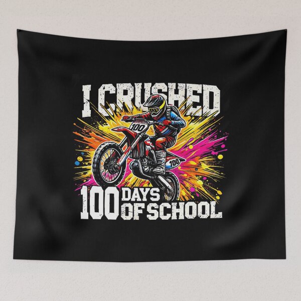 Item preview, I Crushed 100 Days Of School Dirt Bike designed and sold by sauagecornc.