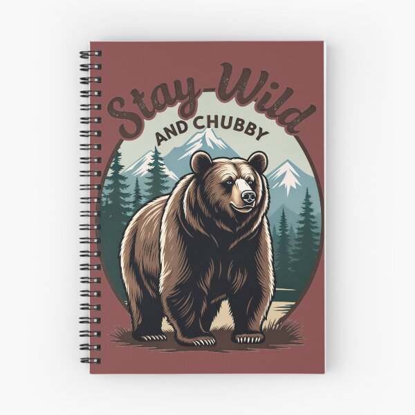 Item preview, Stay Wild and Chubby Funny Grizzly Bear Adventure designed and sold by IvoryArtDesign.