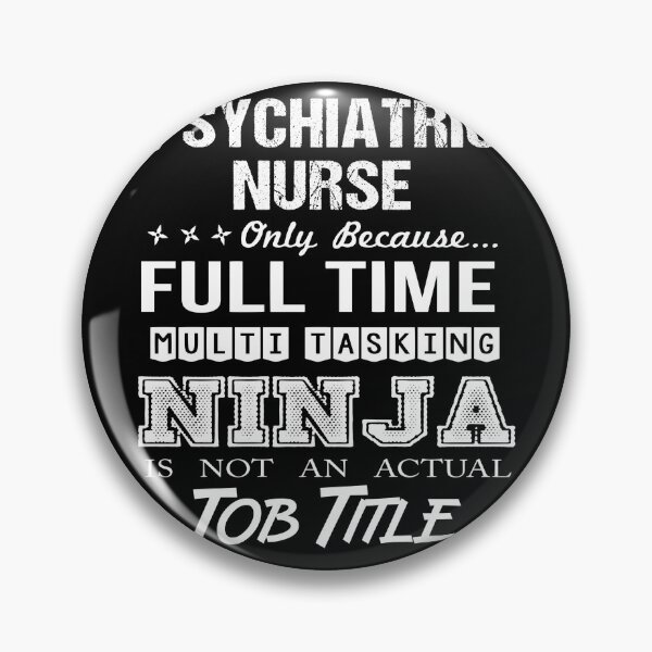 Item preview, Psychiatric Nurse designed and sold by ginawilliams39.
