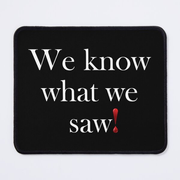 Item preview, We know what we saw! designed and sold by Patricia Johnston.
