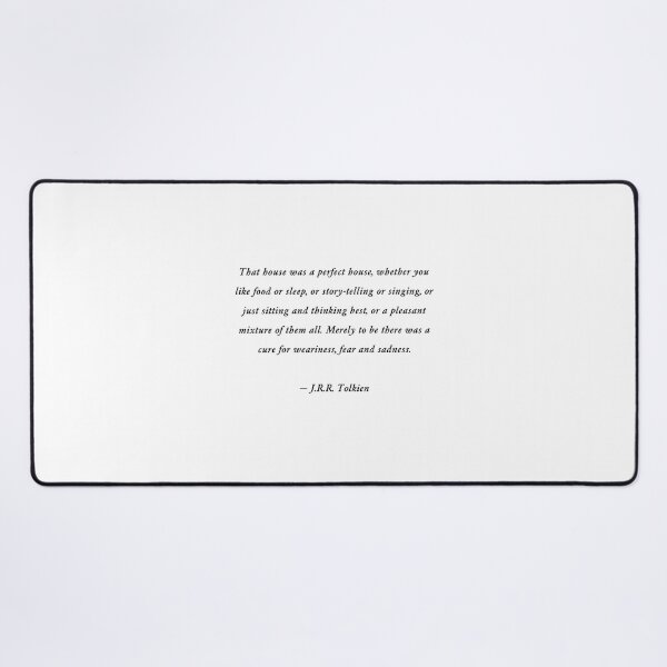 Item preview, Tolkien Quote, That house was a perfect house  designed and sold by corbrand.