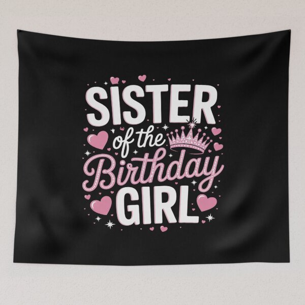 Item preview, Sister of the Birthday Girl Cute Pink Matching Family Party designed and sold by PowAcademy.