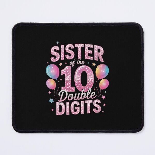 Item preview, Sister of The Birthday Girl Double Digits 10th Birthday designed and sold by PowAcademy.
