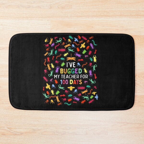 Item preview, I'Ve Bugged My Teacher For 100 Days Of designed and sold by woomermaditzn.