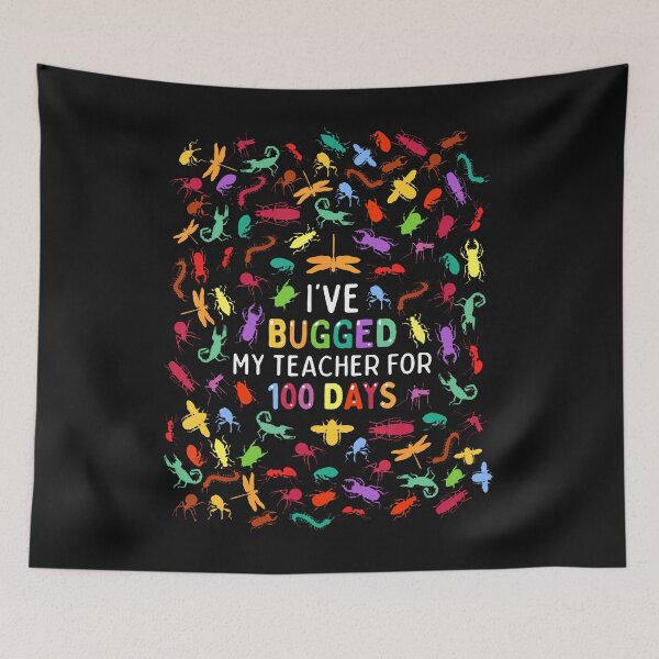 Item preview, I'Ve Bugged My Teacher For 100 Days Of designed and sold by woomermaditzn.
