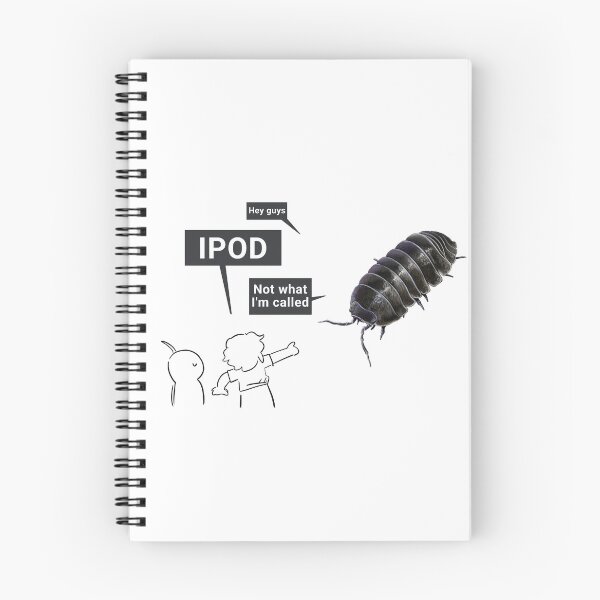 Item preview, Not What I'm Called Pillbug Isopod Meme designed and sold by aurora-borealis.