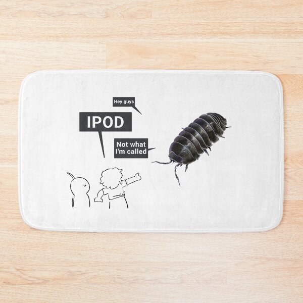 Item preview, Not What I'm Called Pillbug Isopod Meme designed and sold by aurora-borealis.