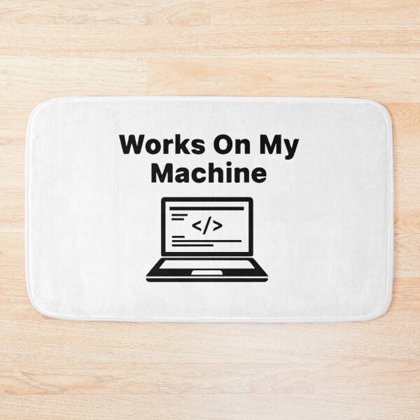 Item preview, Works On My Machine T-Shirt  Funny Programmer Debugging Humor Tee designed and sold by Design-Pro-21.