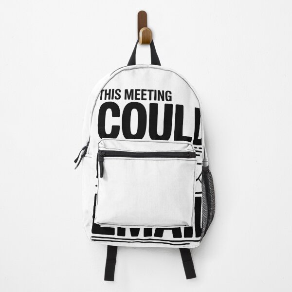 Item preview, This Meeting Could Have Been an Email Quote Poster Caption: designed and sold by StormVape.