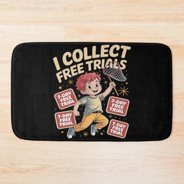Item preview, I Collect Free Trials Funny Subscription Humor Smart Shopper designed and sold by Voidbinder.