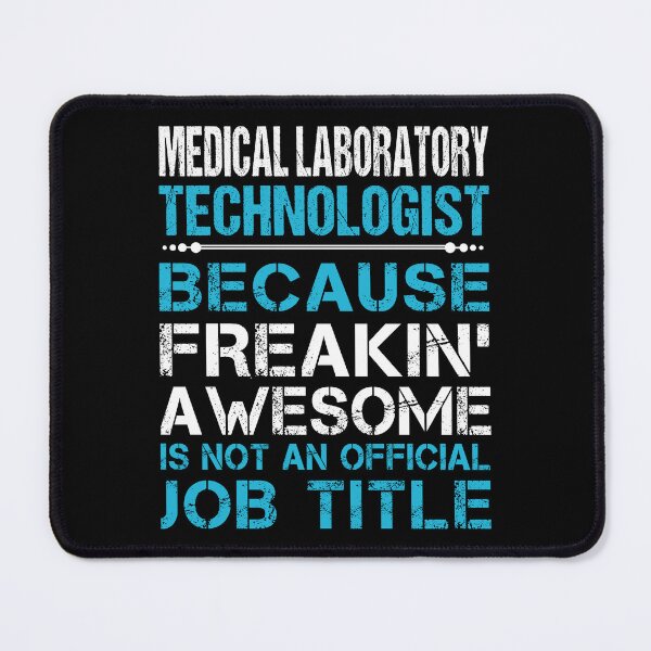 Item preview, Medical Laboratory Technologist designed and sold by YungMcIlwain.