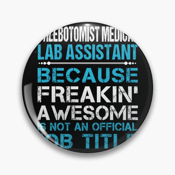 Item preview, Phlebotomist Medical Lab Assistant designed and sold by aqnkkalw83.