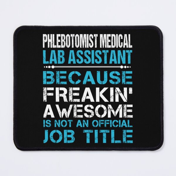 Item preview, Phlebotomist Medical Lab Assistant designed and sold by aqnkkalw83.