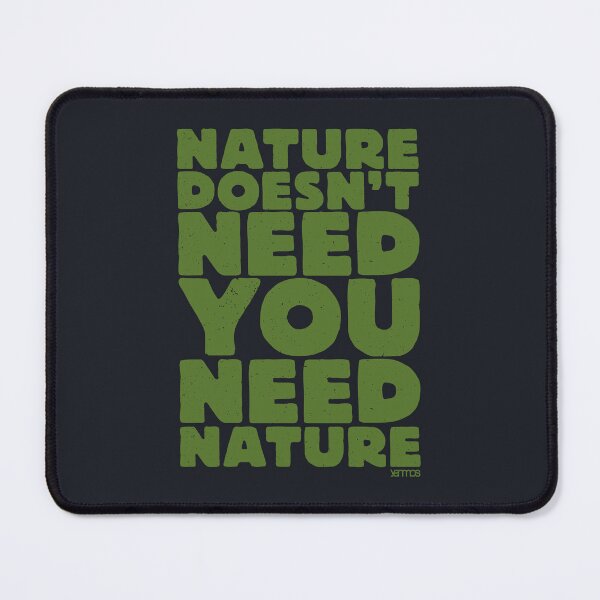 Item preview, Nature doesn't need you designed and sold by Yanmos.