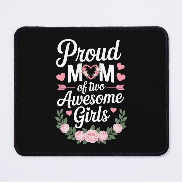 Item preview, Proud Mom Of Two Awesome Girls 2 Daughters Mother's Day designed and sold by IdunayaStore.