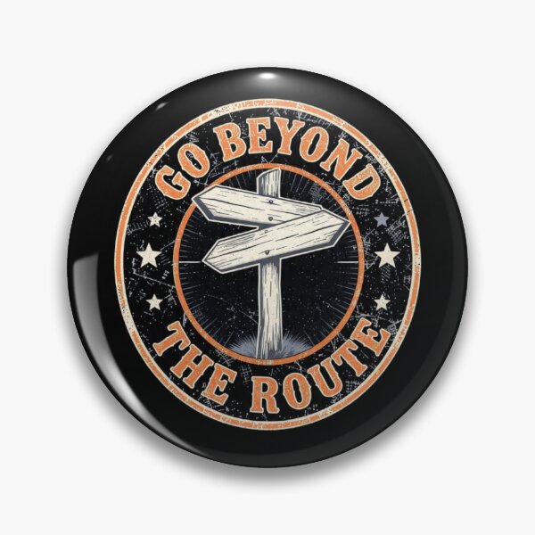 Item preview, Go Beyond the Route Vintage Signpost Badge | Retro Adventure & Travel Quote Design designed and sold by CozyPops.