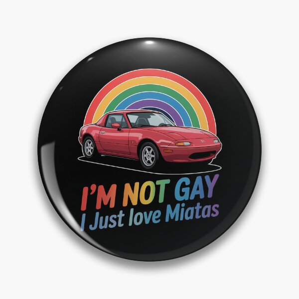 Item preview, I’m Not Gay I Just Love Miatas LGBT Rainbow Lesbian Pride designed and sold by IdunayaStore.