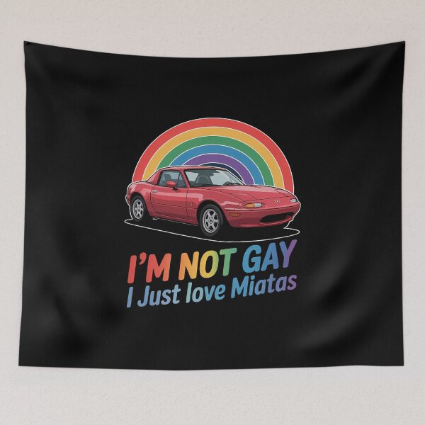 Item preview, I’m Not Gay I Just Love Miatas LGBT Rainbow Lesbian Pride designed and sold by IdunayaStore.