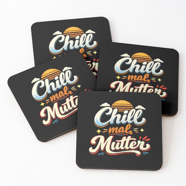 Item preview, Chill Mal Mutter Retro German Quote designed and sold by mvm-shop.