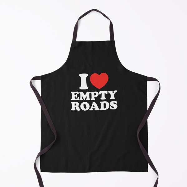 Item preview, I Love Empty Roads designed and sold by shitpostee.