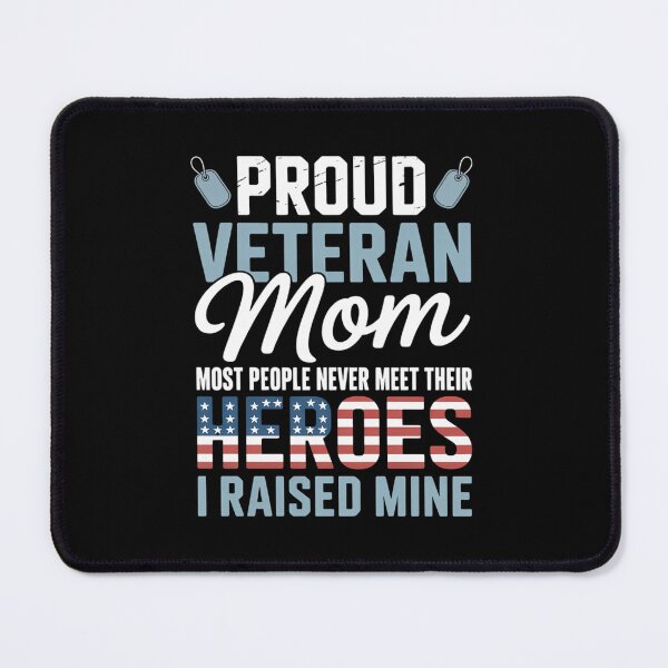 Item preview, Veteran Mom I Raised My Hero America American Armed Forces designed and sold by FaithAbbott.