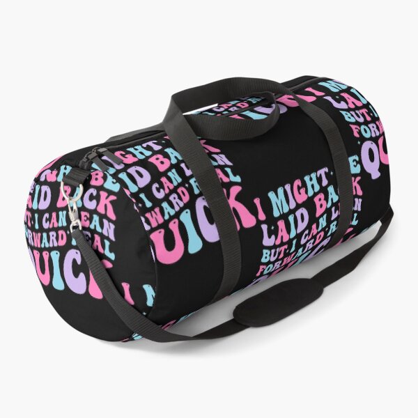 Item preview, I Might Be Laid Back But I Can Lean Forward Real Quick designed and sold by jakaun.