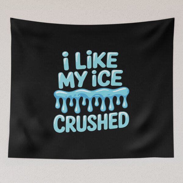 Item preview, I Like My Ice Crushed designed and sold by Voidbinder.