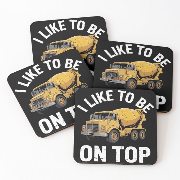 Item preview, I Like To Be On Top Concrete Truck Driver Cement Mixer Funny designed and sold by Voidbinder.