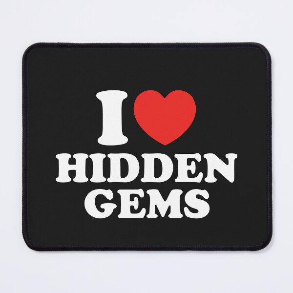 Item preview, I Love Hidden Gems designed and sold by shitpostee.