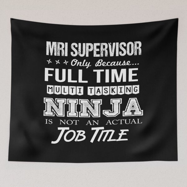 Item preview, Mri Supervisor designed and sold by aqnkkalw83.