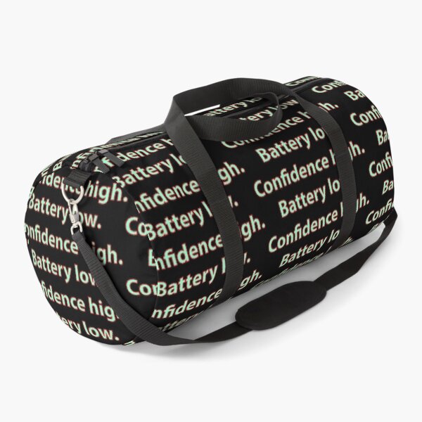 Item preview, Confidence High Battery Low Quote designed and sold by graphicnew.