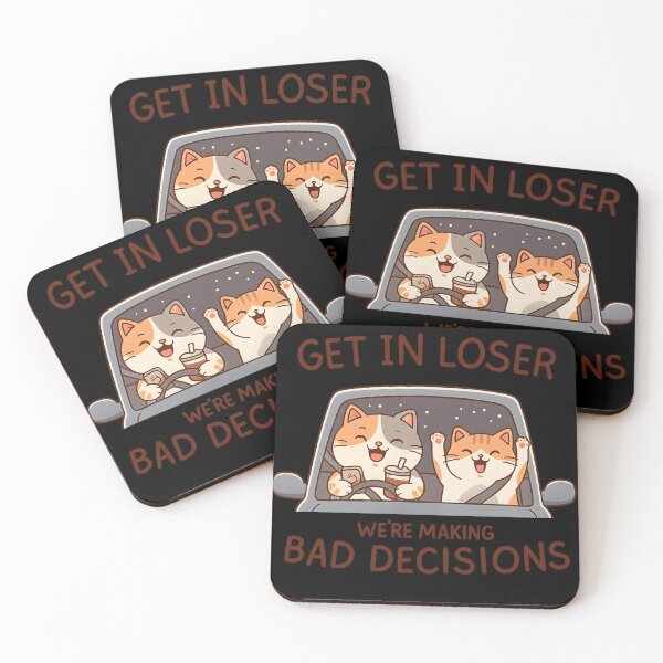 Item preview, Get In Loser Were Making Bad Decisions Funny Coffee Cat designed and sold by haitrieuic96.