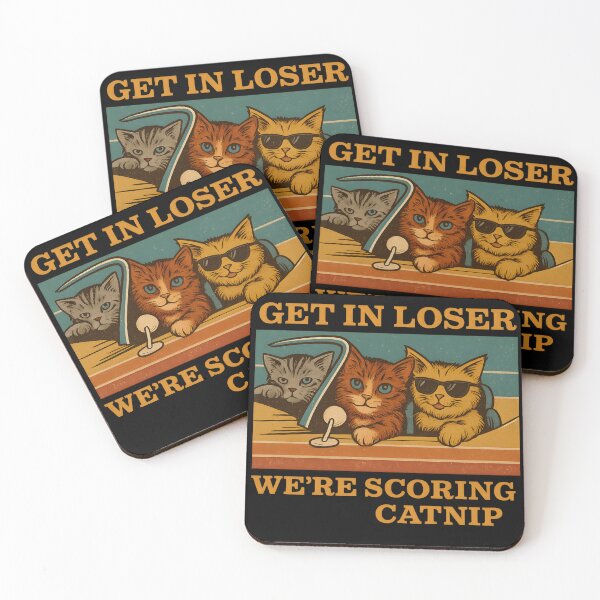 Item preview, Get In Loser Were Scoring Catnip Vintage Retro Cat designed and sold by haitrieuic96.