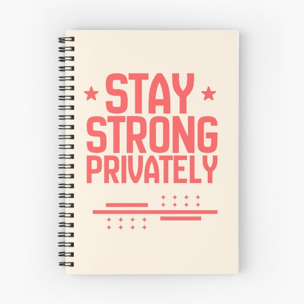 Item preview, Stay Strong Privately Bold Typography T-Shirt | Quiet Strength Introvert Quote Sticker designed and sold by YasirHamidDesigns .