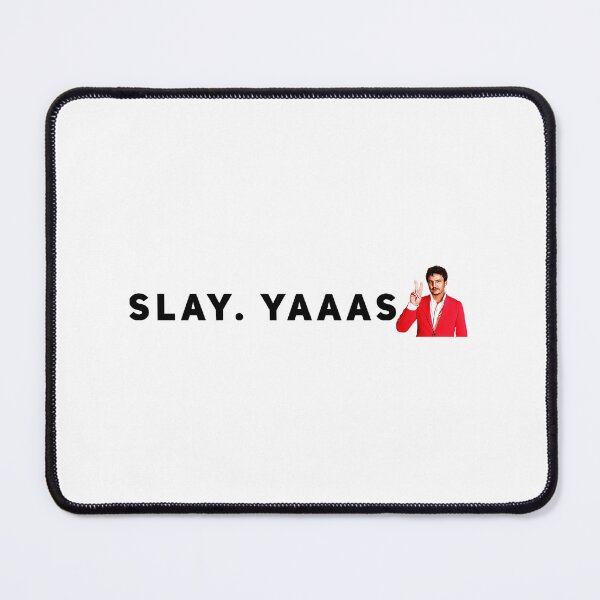 Item preview, Slay Yaaas Pedro Pascal designed and sold by Shaunthesheep41.