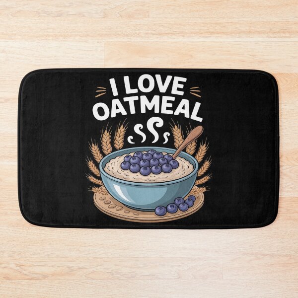 Item preview, I Love Oatmeal Wholesome Satisfying designed and sold by Shannon Bosley.