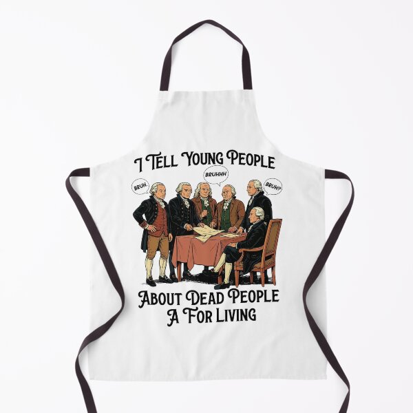 Item preview, I Tell Young People About Dead People For A Living History Teachers designed and sold by jakaun.