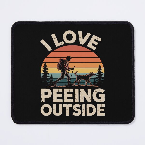 Item preview, I Love Peeing Outside - Funny Hiking Hilarious Camping designed and sold by Shannon Bosley.